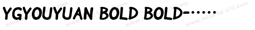 YGyouyuan Bold Bold字体转换